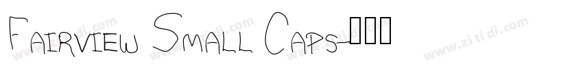 Fairview Small Caps字体转换